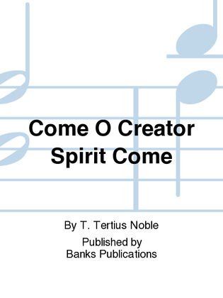 Book cover for Come O Creator Spirit Come