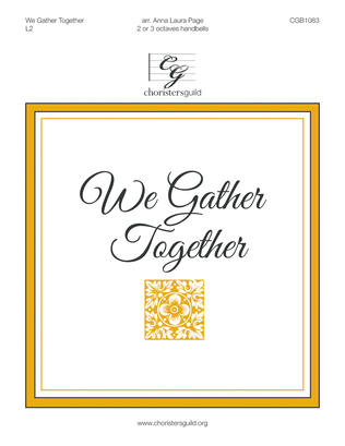 Book cover for We Gather Together (2 or 3 octaves)