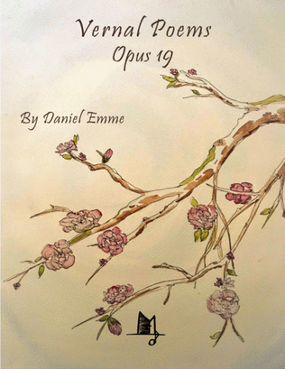 Vernal Poems: Opus 19