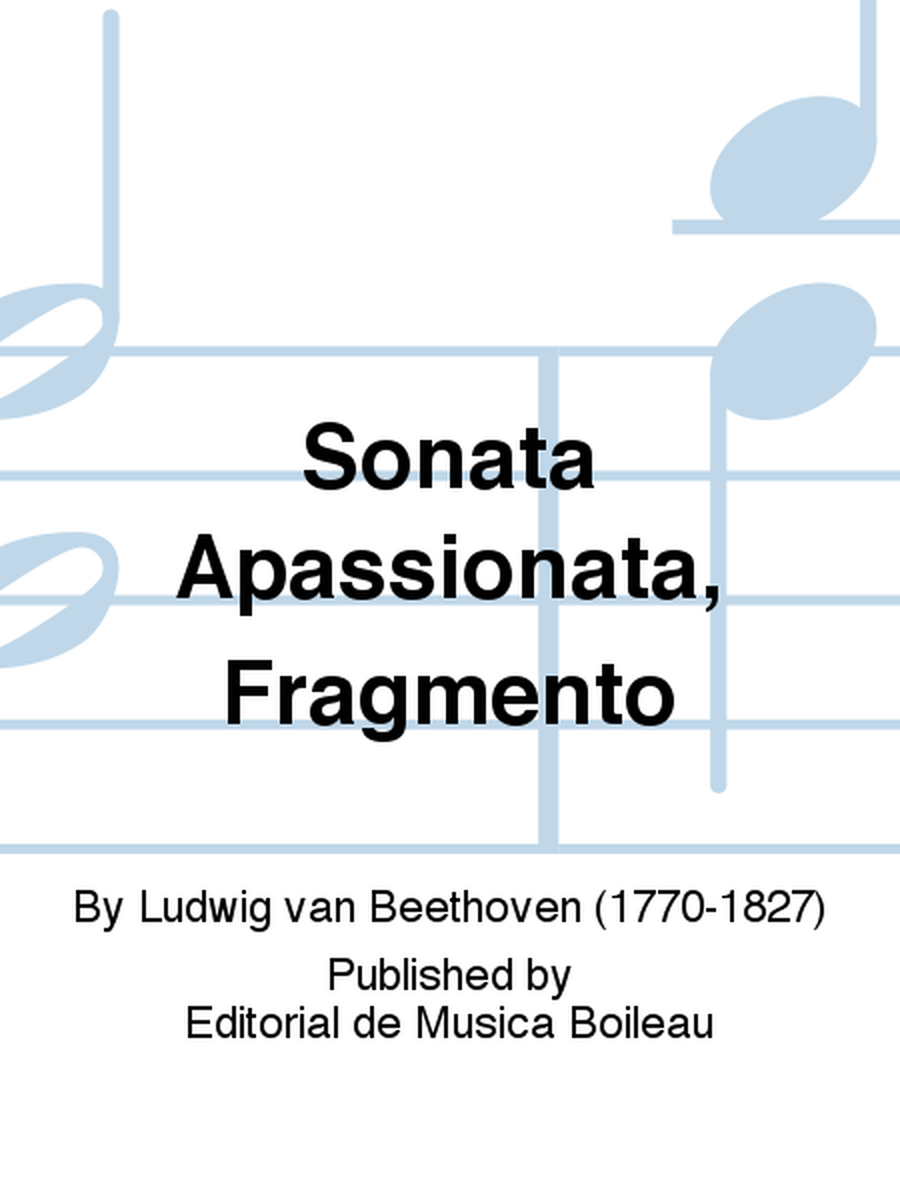 Sonata Apassionata, Fragmento