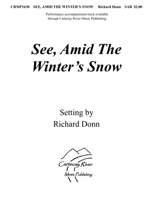 SEE, AMID THE WINTER'S SNOW (SAB Choir)