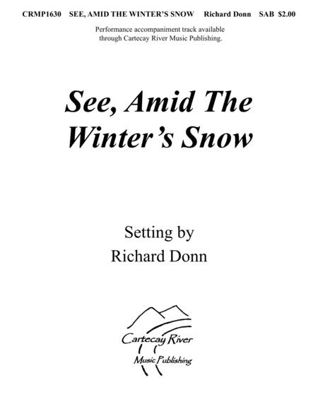 SEE, AMID THE WINTER'S SNOW (SAB Choir) image number null