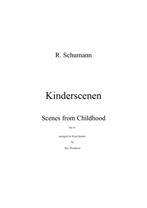 Schumann: Kinderscenen (Scenes from Childhood) (Complete) - wind quintet