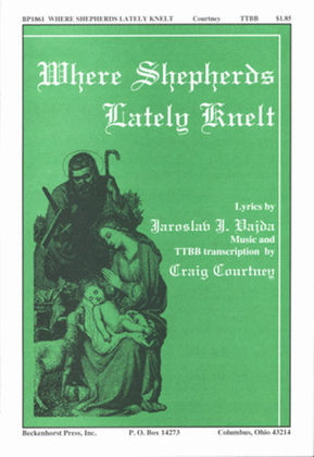 Book cover for Where Shepherds Lately Knelt
