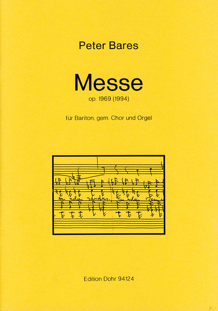 Messe für Bariton, gemischten Chor und Orgel op. 1969 (1994) (ohne Credo)