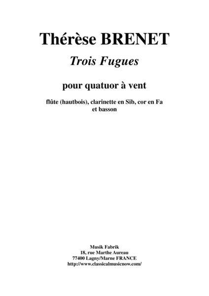 Thérèse Brenet: Three Fugues for flute (oboe), Bb clarinet, horn and bassoon