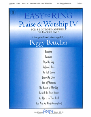 Easy to Ring Praise and Worship