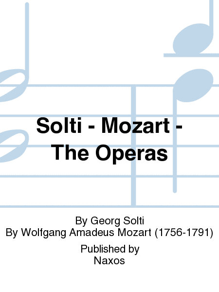 Solti - Mozart - The Operas