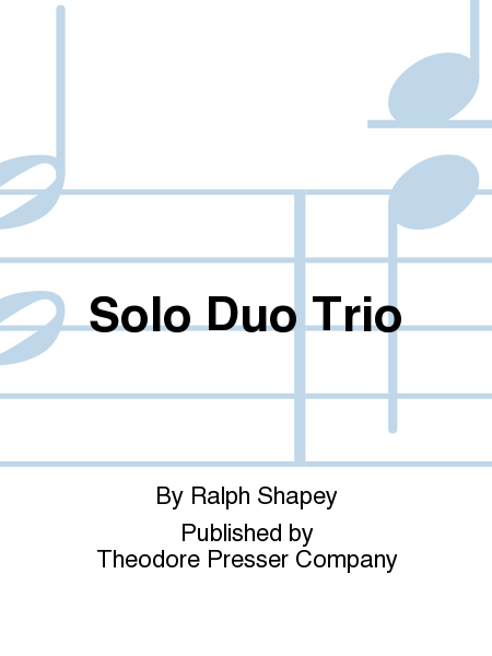 Solo Duo Trio