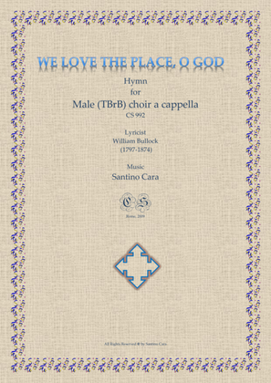 We love the place, O God - Hymn for Male (TBrB) choir a cappella