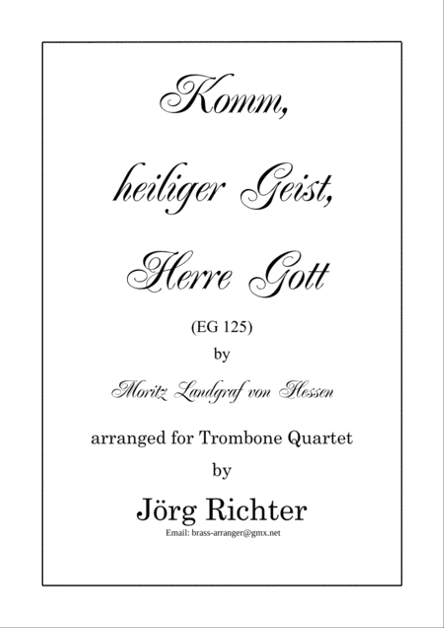 Komm, heiliger Geist, Herre Gott (EG 125) for Trombone Quartet Brass Quartet scores gallery preview page 1