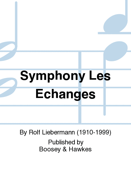 Symphony Les Echanges