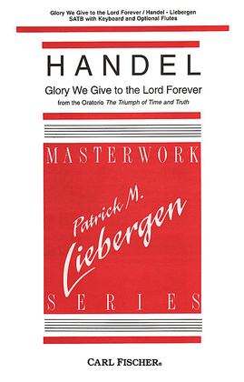 Book cover for Glory We Give To the Lord Forever