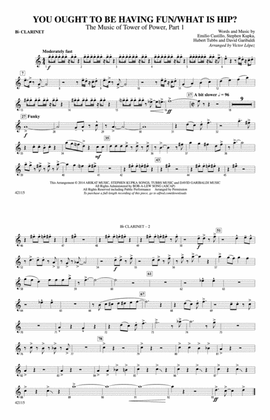 You Ought to Be Having Fun / What Is Hip?: 1st B-flat Clarinet