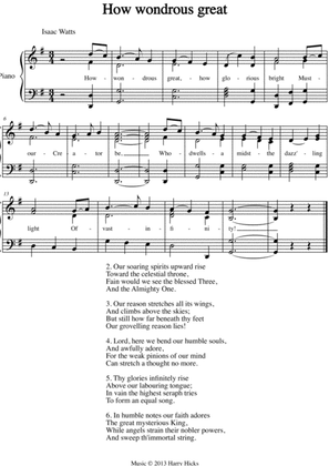 How wondrous great. A new tune to a wonderful Isaac Watts hymn.