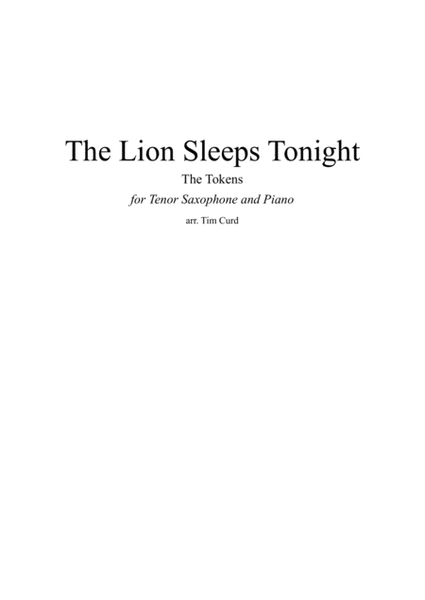 The Lion Sleeps Tonight for Tenor Saxophone and Piano. image number null