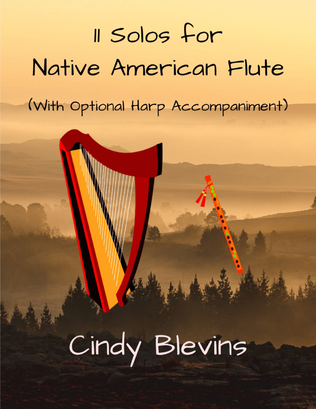 11 Solos for Native American Flute, with Optional Harp Accompaniment
