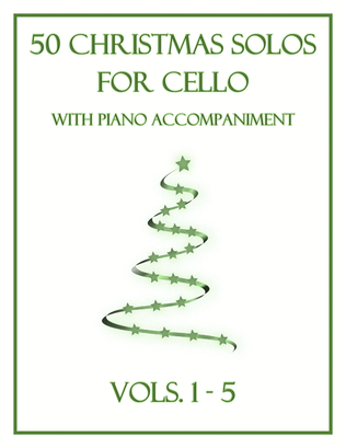 Book cover for 50 Christmas Solos for Cello with Piano Accompaniment