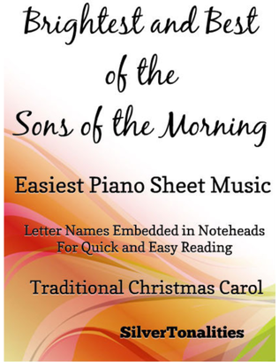 Brightest and Best of the Sons of the Morning Easiest Piano Sheet Music