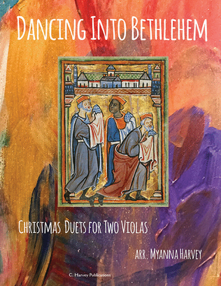 Book cover for Dancing Into Bethlehem, Christmas Duets for Two Violas