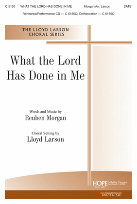 Book cover for What the Lord Has Done in Me