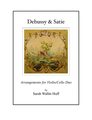 Book cover for Debussy & Satie (Arrangements for Violin and Cello)