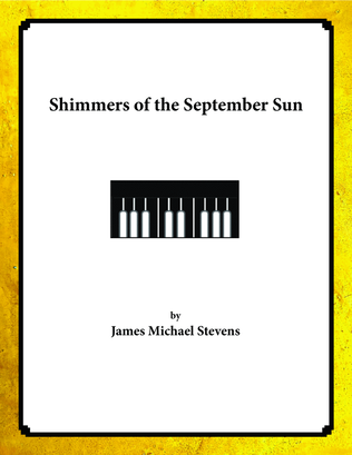 Shimmers of the September Sun