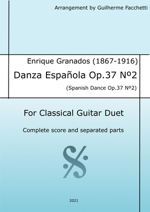 Enrique Granados - Danza Española Op37. Nº2. Arrangement for Classical Guitar Duet