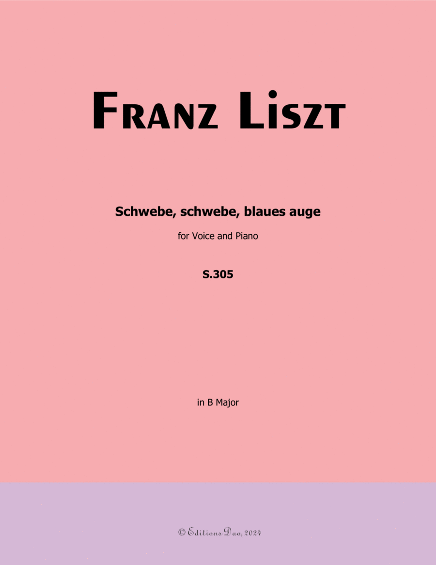 Schwebe, schwebe, blaues auge, by Liszt, S.305, in B Major Voice scores gallery preview page 1