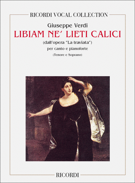 La Traviata: Libiam Ne' Lieti Calici