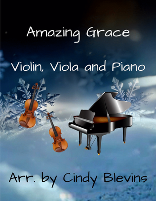 Amazing Grace, for Violin, Viola and Piano