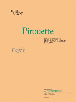Pirouette Cycle 1 (trompette En Ut Et Sib)