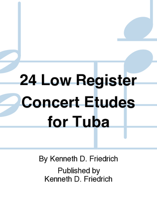 24 Low Register Concert Etudes for Tuba
