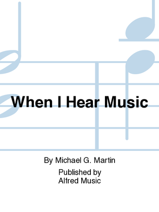 Book cover for When I Hear Music