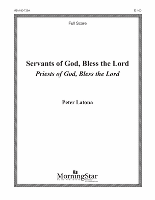 Servants of God, Bless the Lord (Downloadable Full Score)