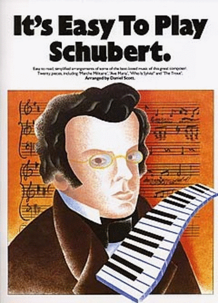 Its Easy To Play Schubert
