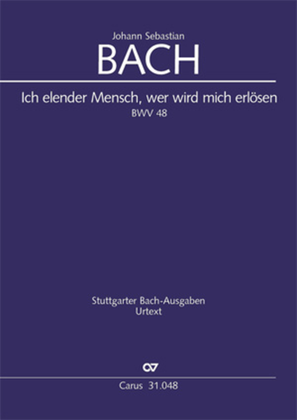 Book cover for O wretch that I am, who then can release me (Ich elender Mensch, wer wird mich erlosen)