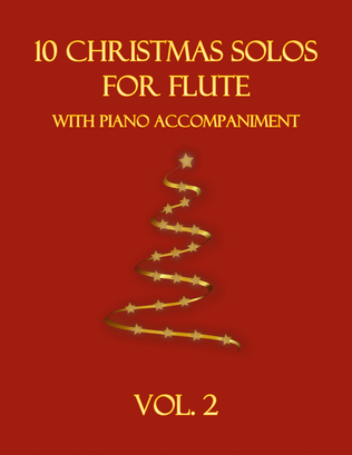 Book cover for 10 Christmas Solos for Flute with Piano Accompaniment Vol. 2