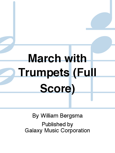 March with Trumpets - Full Score