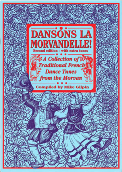 Dansons la Morvandelle, Second Edition