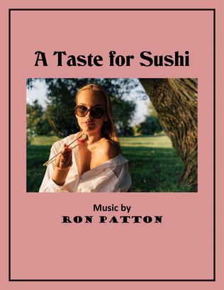 A Taste For Sushi