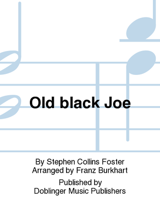 Old black Joe