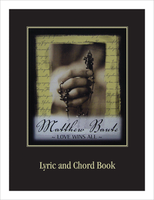 Love Wins All - Lyric and Chord Book