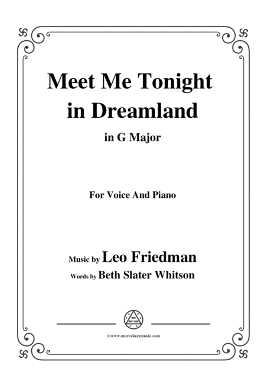 Leo Friedman-Meet Me Tonight in Dreamland,in G Major,for Voic&Piano Voice scores gallery preview page 1