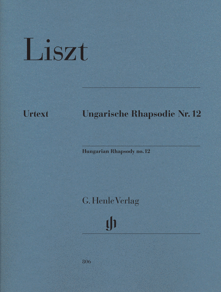 Franz Liszt : Hungarian Rhapsody No. 12