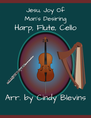 Jesu, Joy of Man's Desiring, for Harp, Flute and Cello