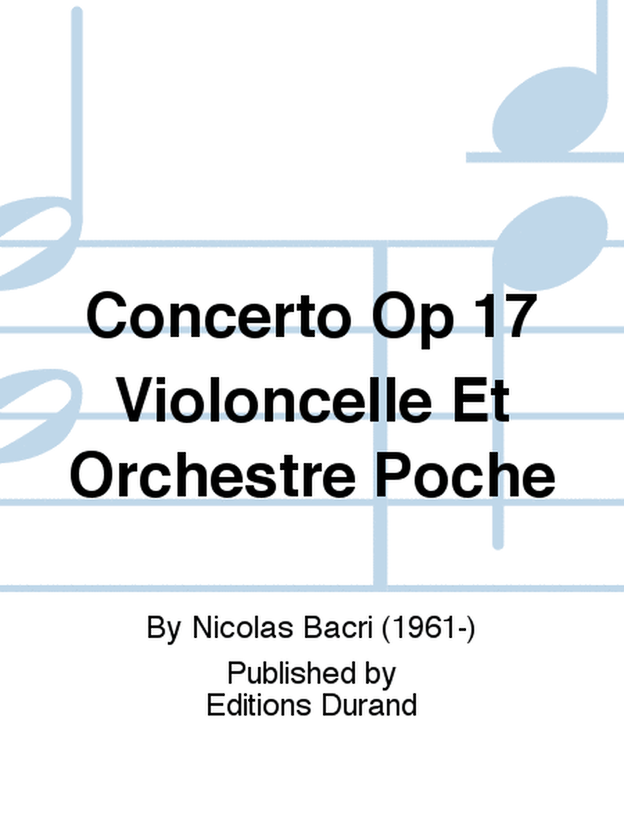 Concerto Op 17 Violoncelle Et Orchestre Poche