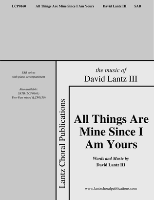 Book cover for All Things Are Mine Since I Am Yours