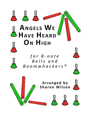 Angels We have Heard on High for 8-note Bells and Boomwhackers® (Black and White Notes)