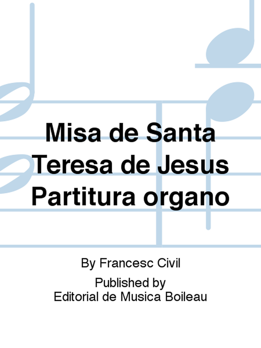 Misa de Santa Teresa de Jesus Partitura organo